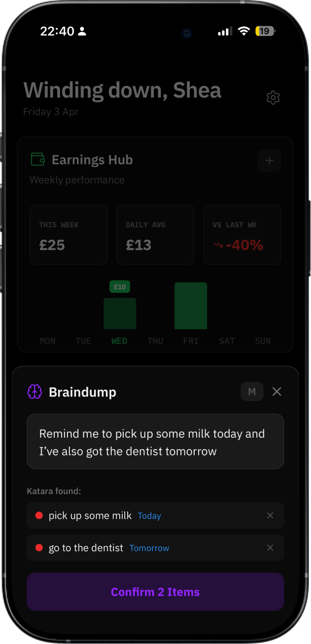 Brain Dump AI output screen showing Katara categorising a spoken brain dump into two tasks with dates